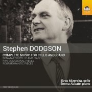 Evva Mizerska - Stephen Dodgson: Complete Music for Cello & Piano (2016) Hi-Res