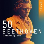 VA - 50 Beethoven Treasures by naïve (2017)