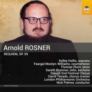 London Philharmonic Orchestra & Nick Palmer - Rosner: Requiem, Op. 59 (2020) [Hi-Res]