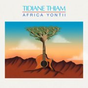 Tidiane Thiam - Africa Yontii (2024) [Hi-Res]