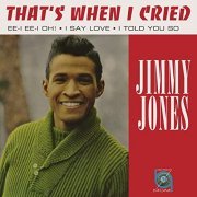 Jimmy Jones - That's When I Cried (2020)