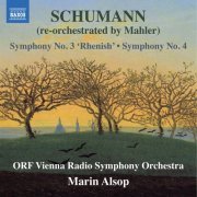 ORF Vienna Radio Symphony Orchestra & Marin Alsop - Schumann: Symphonies Nos. 3 & 4 (Re-Orchestrated by G. Mahler) (2023) [Hi-Res]