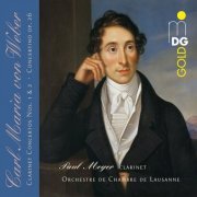 Paul Meyer, Orchestre De Chambre De Lausanne - Weber: Clarinet Concertos No. 1 & 2, Concertino Op. 26 (2016)