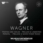 Wilhelm Furtwängler/Berliner Philharmoniker - Wagner: Prelude & Liebestod from Tristan und Isolde, Prelude & Good Friday Music from Parsifal (2021) [Hi-Res]