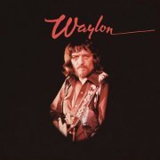 Waylon Jennings - I've Always Been Crazy (1978) [Hi-Res]