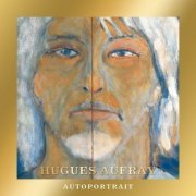 Hugues Aufray - Autoportrait (Edition Collector) (2020)