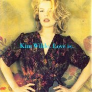 Kim Wilde - Love Is (1992) Lossless
