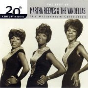 Martha Reeves & The Vandellas - The Millennium Collection: The Best of Martha Reeves and The Vandellas (1999)