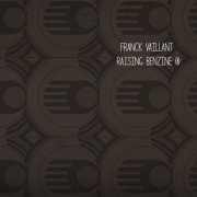 Franck Vaillant - Raising Benzine (2014) [Hi-Res]