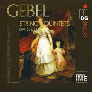 Ensemble Concertant Frankfurt - Gebel: String Quintets (2000)