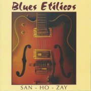 Blues Etilicos - San-Ho-Zay (1990)