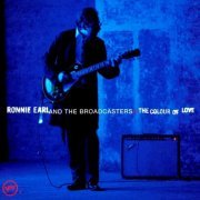 Ronnie Earl And The Broadcasters - The Colour Of Love (1997) FLAC