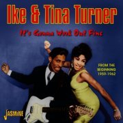 Ike & Tina Turner - It's Gonna Work Out Fine: From The Beginning, 1959-1962 (2013)