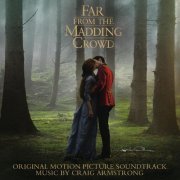 Craig Armstrong - Far from the Madding Crowd (Original Motion Picture Soundtrack) (2015)
