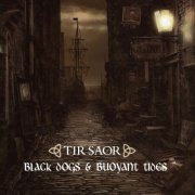 TÍR SAOR - Black Dogs & Buoyant Tides (2024) [Hi-Res]