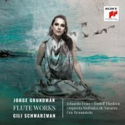 Gili Schwarzman, Orquesta Sinfonica de Navarra, Guy Braunstein - Jorge Grundman, Flute Works (2022) [Hi-Res]