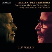 Ulf Wallin - Pettersson: Concerto for Violin and String Quartet (2023) [Hi-Res]