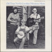 David, Bill and Billie Ray Johnson - Old Time North Carolina Mountain Music (1985)