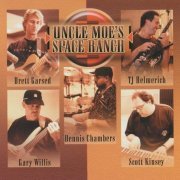 Brett Garsed, T.J. Helmerich, Scott Kinsey, Gary Willis & Dennis Chambers -  Uncle Moe's Space Ranch (2001) CD Rip