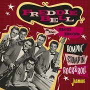Freddie Bell & The Bell Boys - Rompin', Stompin' Rock & Roll (2023)