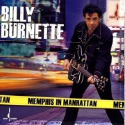 Billy Burnette - Memphis In Manhattan (2006) FLAC