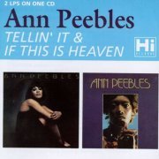 Ann Peebles - Tellin' It & If This Is Heaven (1992)