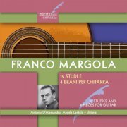 Antonio D'Alessandro - Franco Margola: 19 Studi e 4 Brani per chitarra (2023)