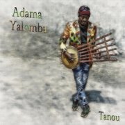 Adama Yalomba - Tanou (2024)