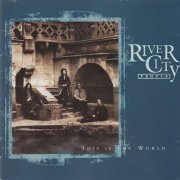 River City People - This Is The World (1991)