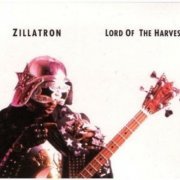 Zillatron - Lord of the Harvest (1993/2004)