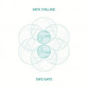 Mick Chillage - Two Days (2020)