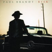 Paul Brandt - Risk (2007)