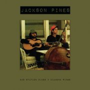 Jackson Pines - Gas Station Blues & Diamond (2019)