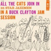 Buck Clayton - All The Cats Join In (Expanded Edition) (1956/2022)