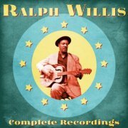 Ralph Willis - Complete Recordings (Remastered) (2021)