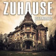 Escandalos - Zuhause (2020) Hi-Res