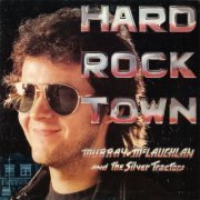 Murray McLauchlan, The Silver Tractors - Hard Rock Town (2015)