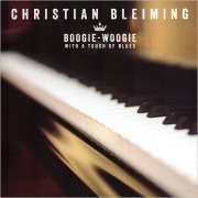 Christian Bleiming - Boogie-Woogie With A Touch Of Blues (2014)