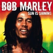Bob Marley - Sun Is Shining (2006)