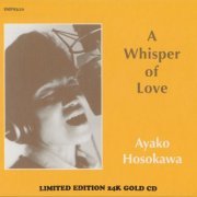 Ayako Hosokawa - A Whisper of Love (1993) [2016] CD-Rip