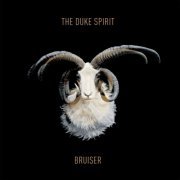 The Duke Spirit - Bruiser (2011) Lossless