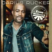 Darius Rucker - True Believers (Deluxe Edition) (2013)
