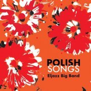 Eljazz Big Band - Polish Songs (2020)