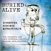 The Orchestra Now, Michael Nagy & Leon Botstein - Buried Alive (2020) [Hi-Res]