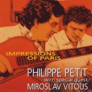 Philippe Petit, Miroslav Vitous - Impressions of paris (2005) [CD-Rip]