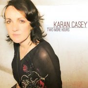 Karan Casey - Two More Hours (2014)