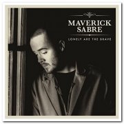 Maverick Sabre - Lonely Are The Brave [2CD Deluxe Edition] (2012)