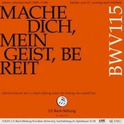 Rudolf Lutz - Bachkantate, BWV 115 - Mache dich, mein Geist, bereit (Live) (2019)