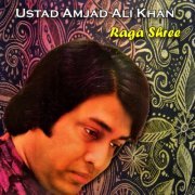 Amjad Ali Khan - Raga Shree (2021)