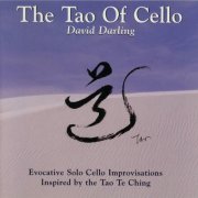 David Darling - The Tao of Cello (2002)